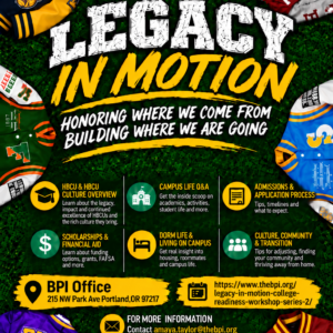 Legacy In Motion:  College Readiness Workshop Series