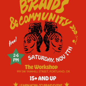 Hairspiracy: Braids & Community
